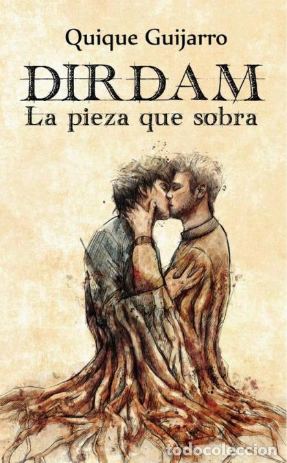 Libri: Dirdam - La pieza que sobra - Quique Guijarro
