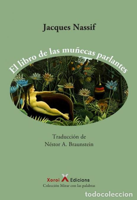 Libri: El libro de las mu&ntilde;ecas parlantes - Jacques A Nassif,Jacques A. Nassif,Nestor A. Braunstein,Nestor