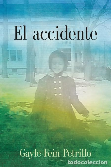 books: El accidente - Gayle Fein Petrillo