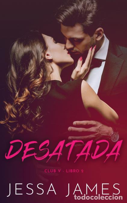 Libros: Desatada - Jessa James - Foto 1