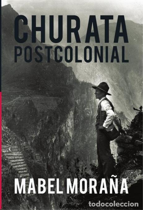 Libri: Churata Postcolonial - Mabel Mora&ntilde;a