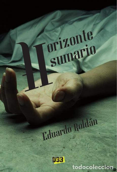 Libri: Horizonte sumario - Eduardo Rold&aacute;n Galv&aacute;n