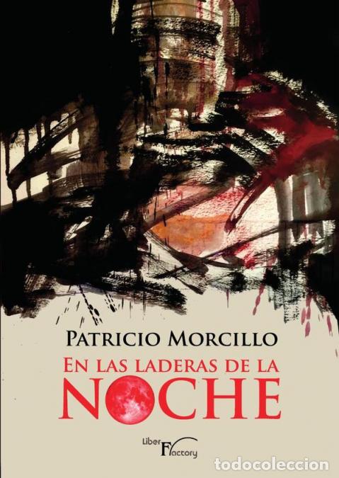 Livres: En las laderas de la noche - Patricio Morcillo