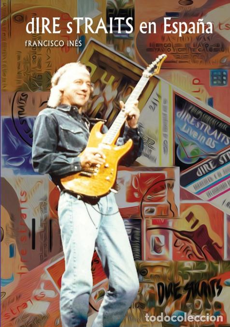 B&uuml;cher: Dire Straits en Espa&ntilde;a - Francisco In&eacute;s