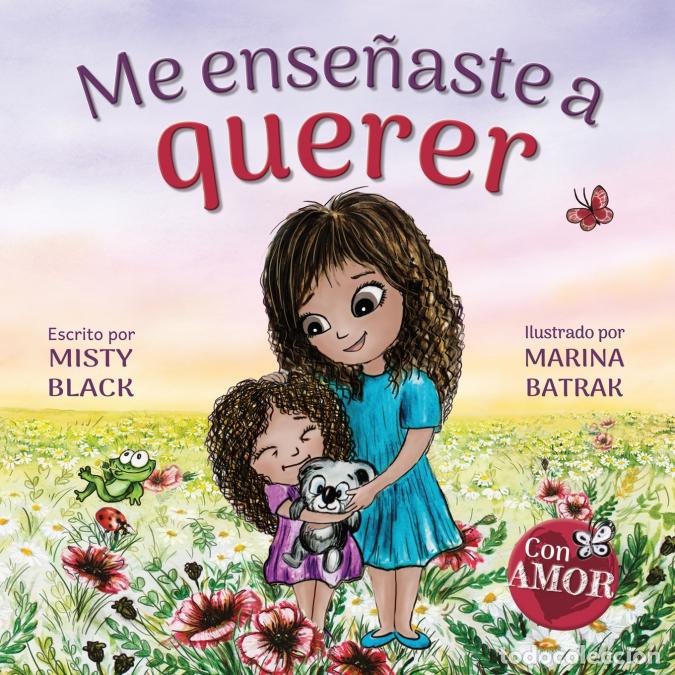 Libri: Me ense&ntilde;aste a querer - You Taught Me Love (Spanish Edition) - Misty Black,Marina Batrak
