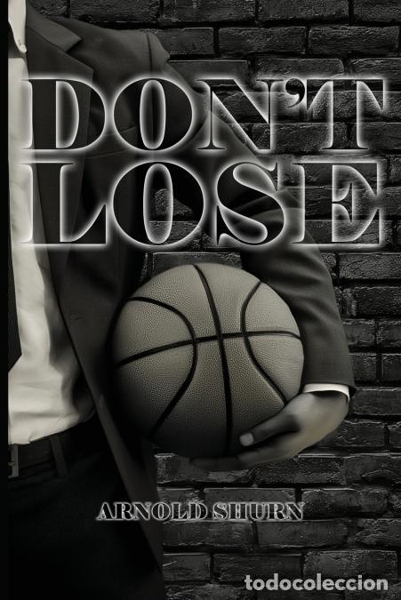 books: Don?t Lose - Arnold Arnold Shurn