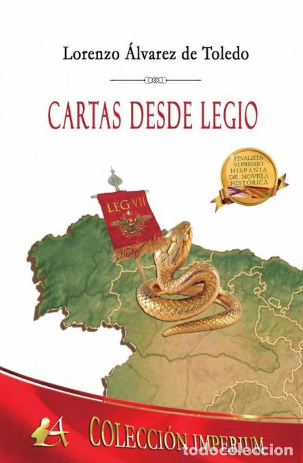 Livros: Cartas desde Legio - Lorenzo &Aacute;lvarez de Toledo