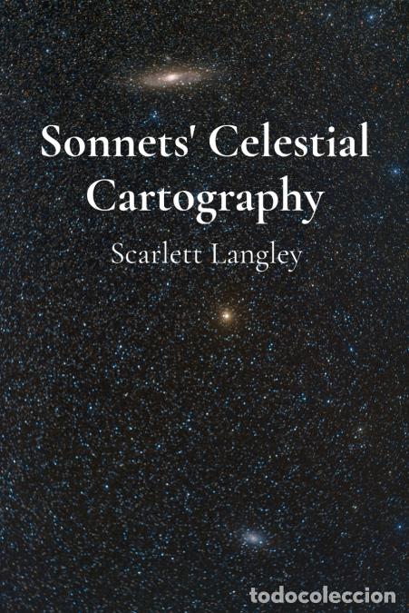 books: Sonnets? Celestial Cartography - Mapping constellations? cosmic dance through verse and astronomical