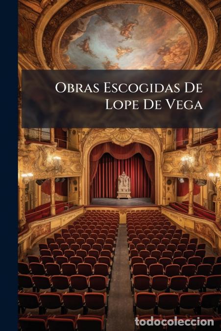 books: Obras Escogidas De Lope De Vega - Anonymous
