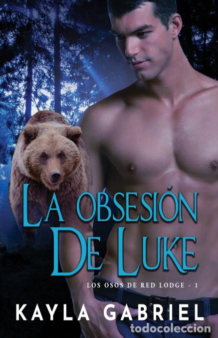 B&uuml;cher: La Obsesio?n de Luke - Letra grande - Kayla Gabriel