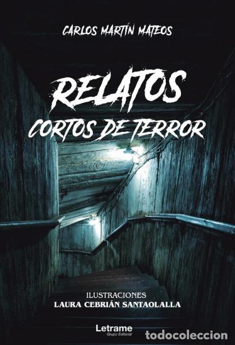 Libri: Relatos cortos de terror - Carlos Mart&iacute;n Mateos