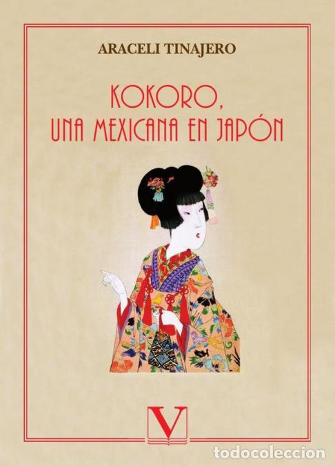 Libri: Kokoro, una mexicana en Jap&oacute;n - Araceli Tinajero