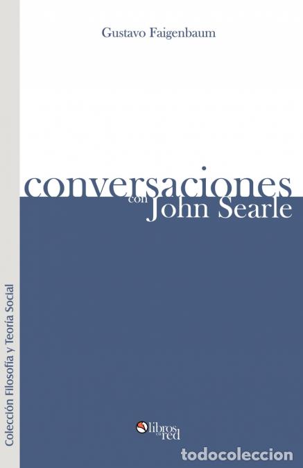 books: Conversaciones Con John Searle - Gustavo Faigenbaum