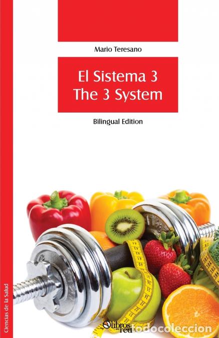 Libri: El Sistema 3. The 3 System (Bilingual Edition) - Mario Teresano