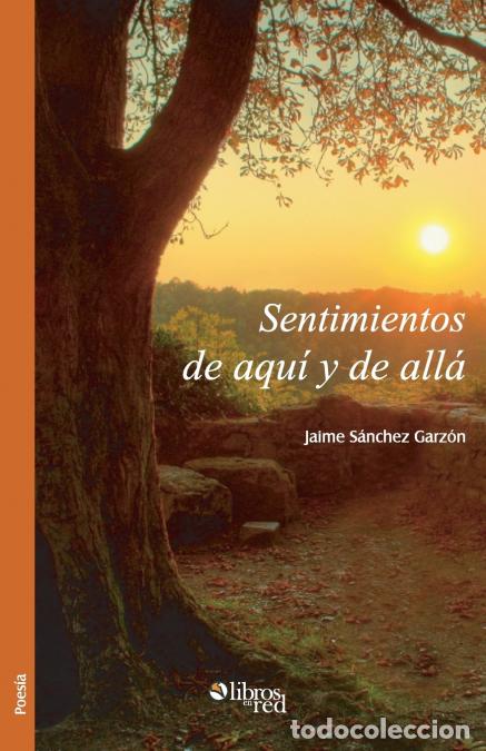 Libros: Sentimientos de aqui y de alla - Jaime Sanchez Garzon