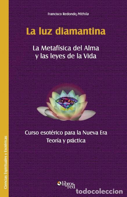 Libri: La luz diamantina - MITHILA