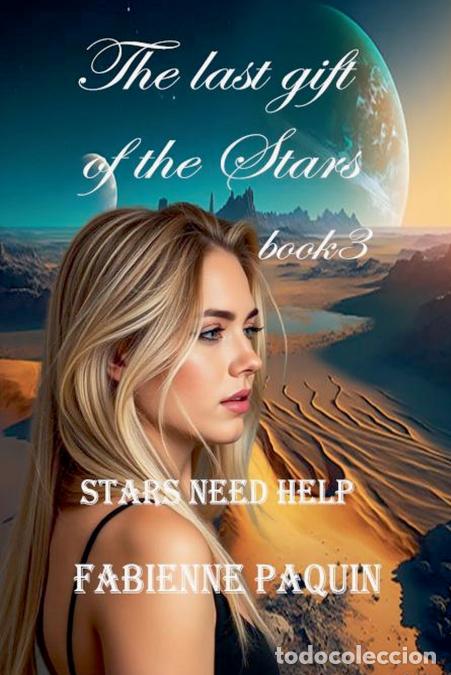 Libros: Stars need Help, the last gift of the stars - Fabienne Paquin