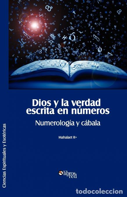 Libri: Dios y La Verdad Escrita En Numeros. Numerologia y Cabala - Mahalaet R+