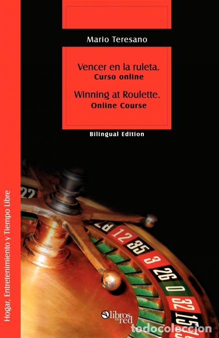 B&uuml;cher: Vencer En La Ruleta. Winning at Roulette - Mario Sebastian Teresano