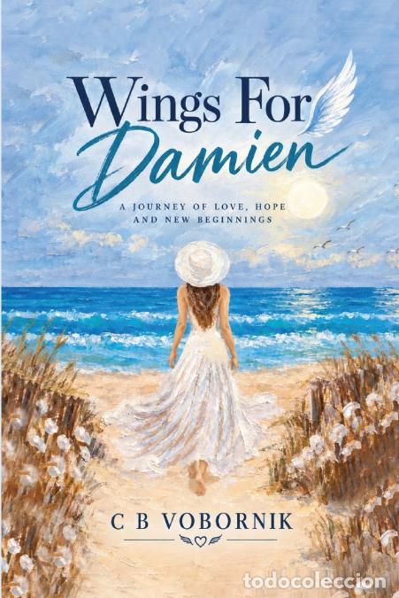 Libros: WINGS FOR DAMIEN - C.B Vobornik