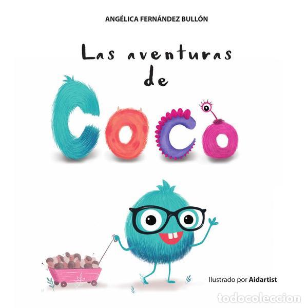 Libros: Las aventuras de Coco - Ang&eacute;lica Fern&aacute;ndez Bull&oacute;n