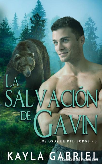 B&uuml;cher: La salvacio?n de Gavin - Kayla Gabriel