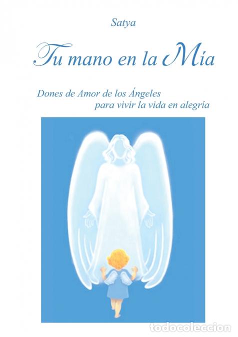 Libri: Tu mano en la Mia - Satya