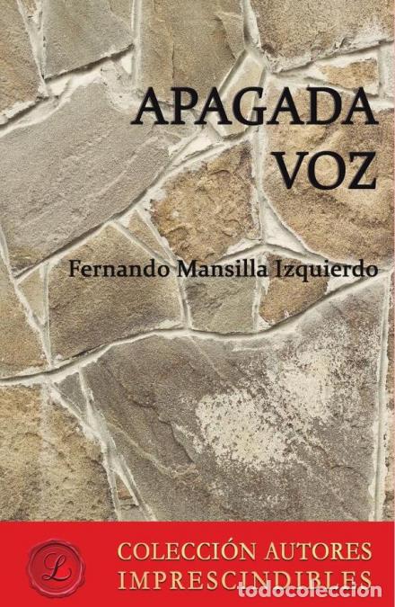 Libros: Apagada Voz - Fernando Mansilla Izquierdo
