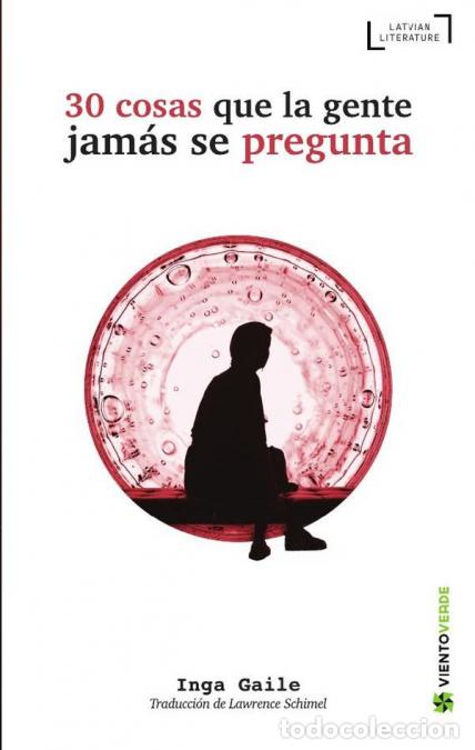 Libros: 30 cosas que la gente jam&aacute;s se pregunta - Inga Gaile