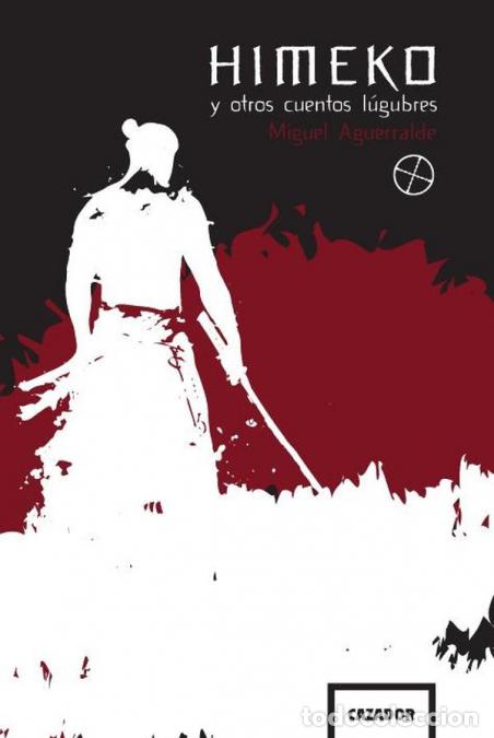 Libri: Himeko y otros cuentos crueles - Miguel Aguerralde