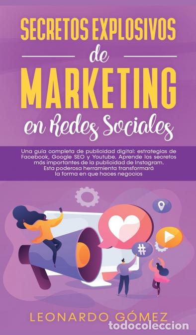 Libri: Una gu&iacute;a completa de publicidad digital - estrategias de Facebook, Google SEO y Youtube. Aprende los
