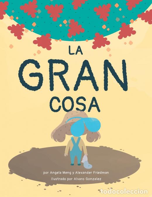 Livros: The Big Thing - Brave Bea finds silver linings with the help of family and friends during a global p