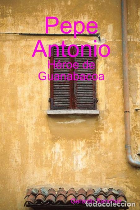 books: Pepe Antonio - Gerardo S&aacute;nchez