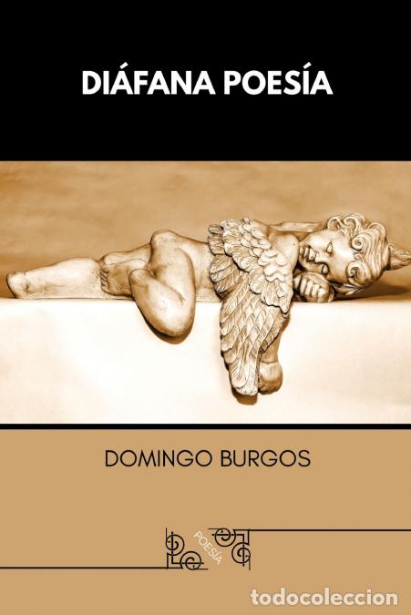 Libri: Di&aacute;fana Poes&iacute;a - Domingo Burgos