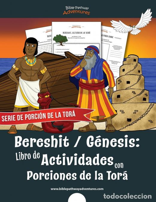Libri: Bereshit - G&eacute;nesis - Libro de Actividades con Porciones de la Tor&aacute; - Bible Pathway Adventures,Pip