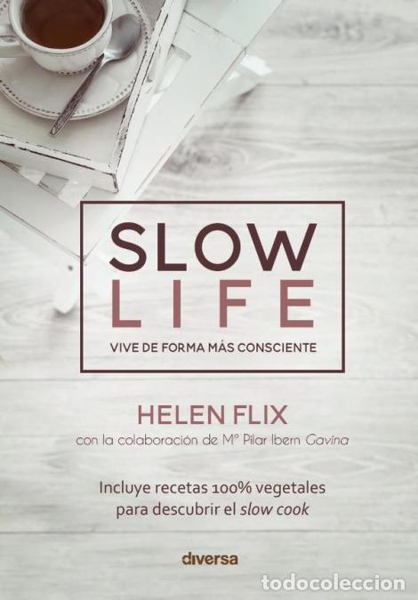 B&uuml;cher: Slow Life - Helen Flix