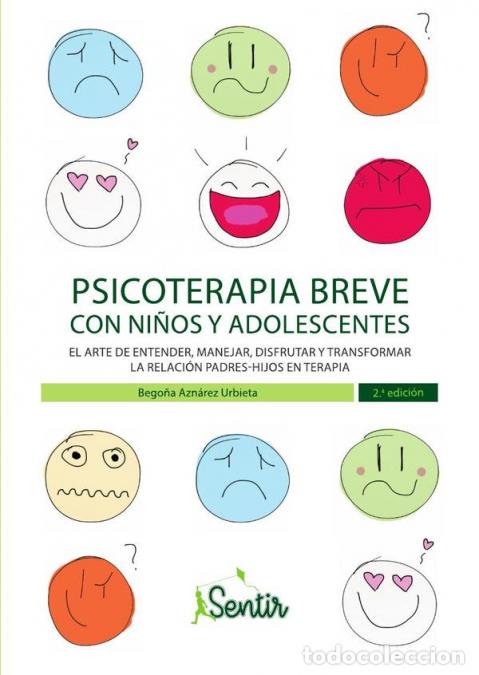 Libros: Psicoterapia breve con ni&ntilde;os y adolescentes - Bego&ntilde;a Azn&aacute;rez