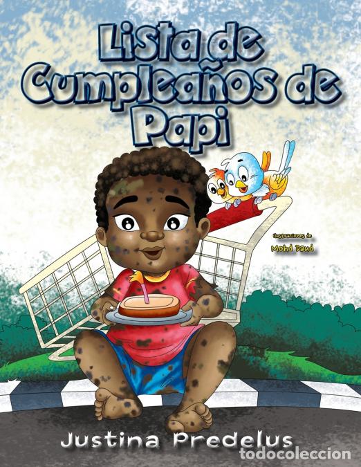 Libros: Papi?s Birthday List / Lista de Cumplea&ntilde;os de Papi - Spanish Version - Justina Predelus,Mohd Daud