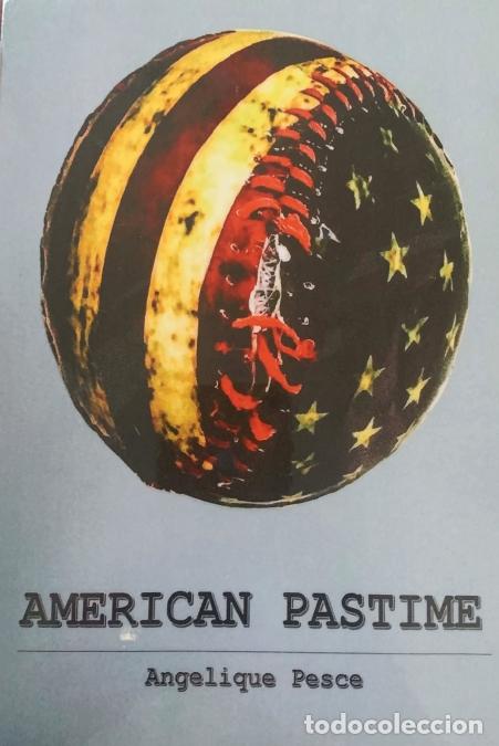 Livres: American Pastime - Angelique Pesce