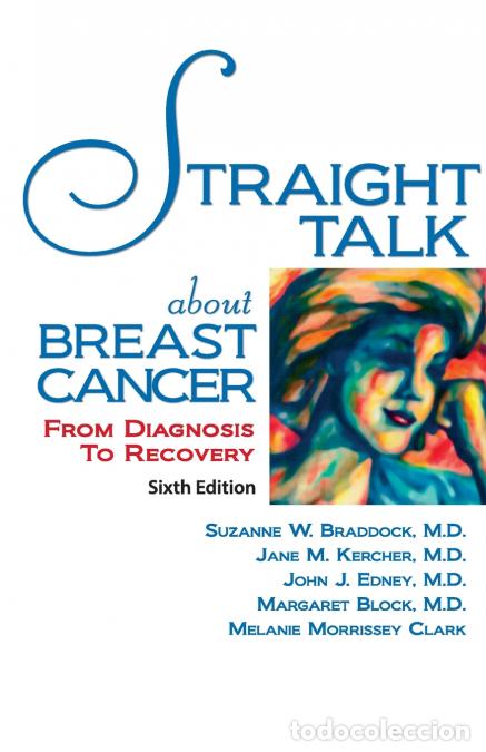 books: Straight Talk About Breast Cancer - From Diagnosis to Recovery - Margaret Block,Suzanne W MD Braddoc