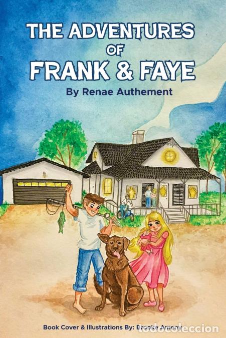 Livres: The Adventures of Frank and Faye - Renae S Authement