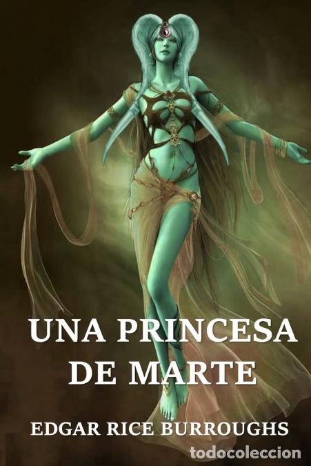 B&uuml;cher: Una Princesa de Marte - A Princess of Mars, Spanish edition - Edgar Rice Burroughs