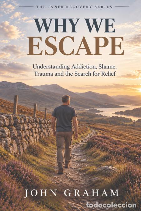 books: Why We Escape - John Graham