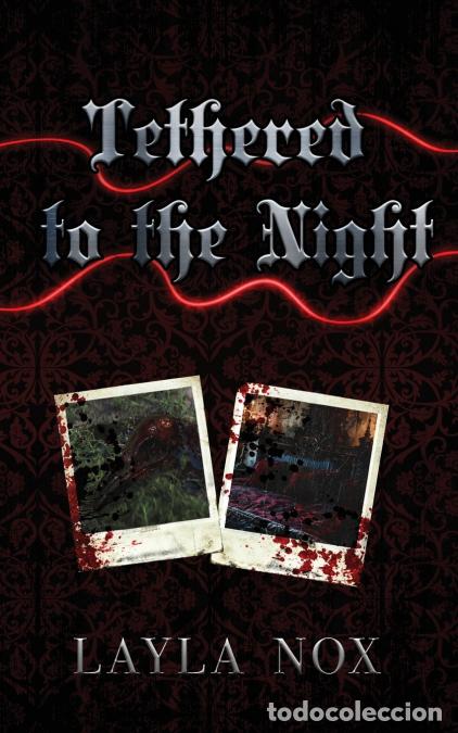 books: Tethered to the Night - Layla Nox