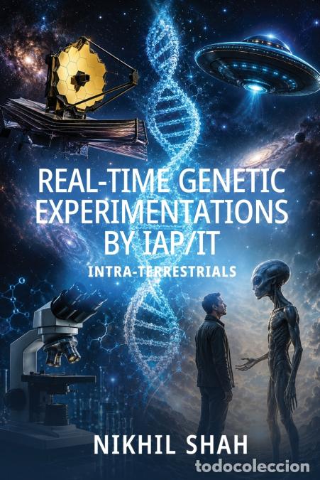 books: Real-Time Genetic Experimentations by IAP/IT - Intra-Terrestrials (Version 2.0) - Nikhil Shah