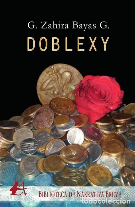 Libri: Doblexy - GZahira Bayas G.,G. Zahira Bayas G.,G. Zahira Bayas G.