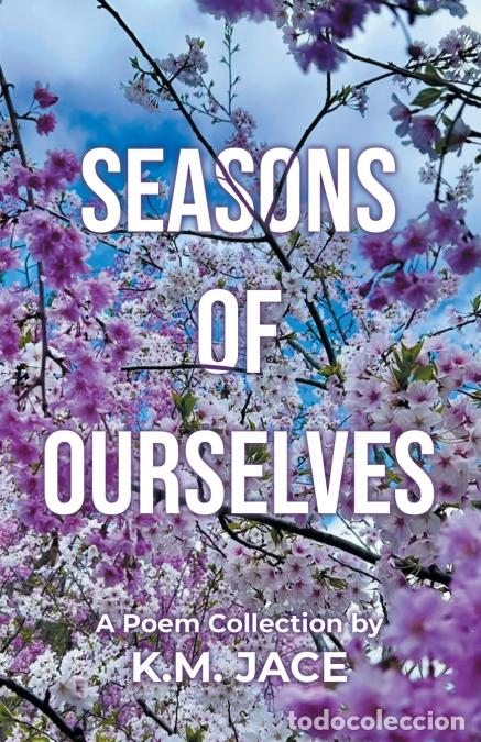 Libros: Seasons of Ourselves - K.M. Jace