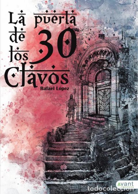 books: La puerta de los 30 clavos - Rafael L&oacute;pez Guill&eacute;n