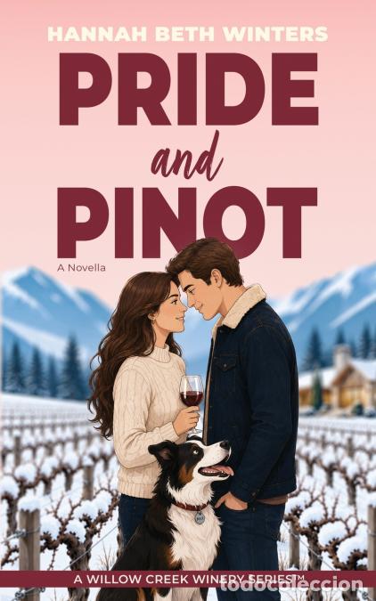 Libros: Pride and Pinot - A Novella - Hannah Beth Winters