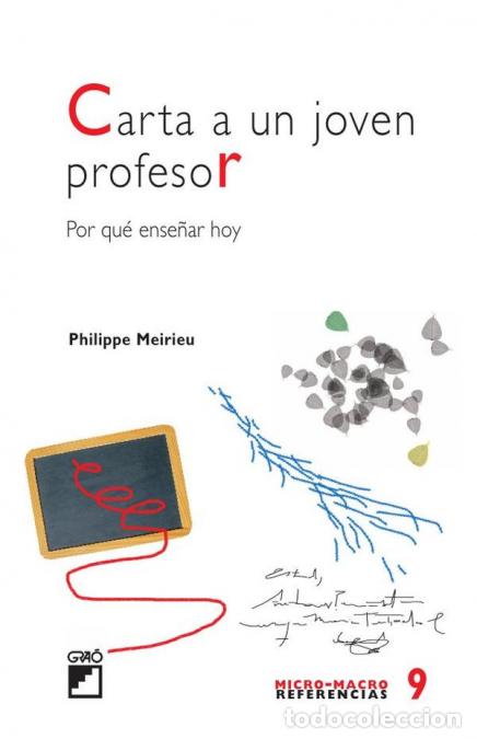 Livros: Carta a un joven profesor - Por qu&eacute; ense&ntilde;ar hoy - Philippe Meirieu